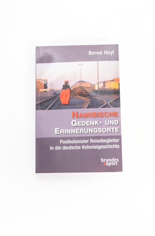 Namibische Gedenk- und Erinnerungsorte Buch