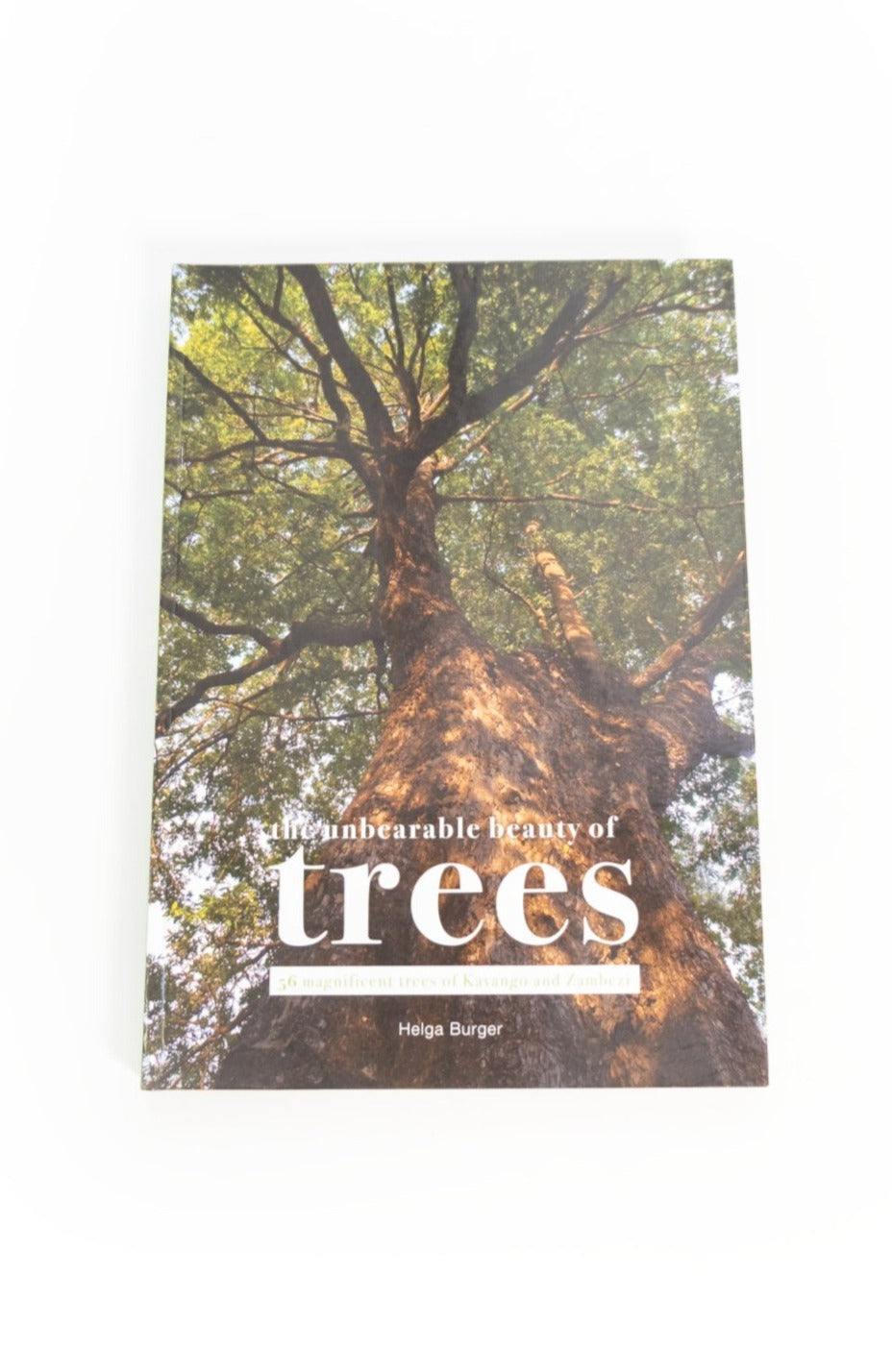 The Unbearable Beauty of Trees Book