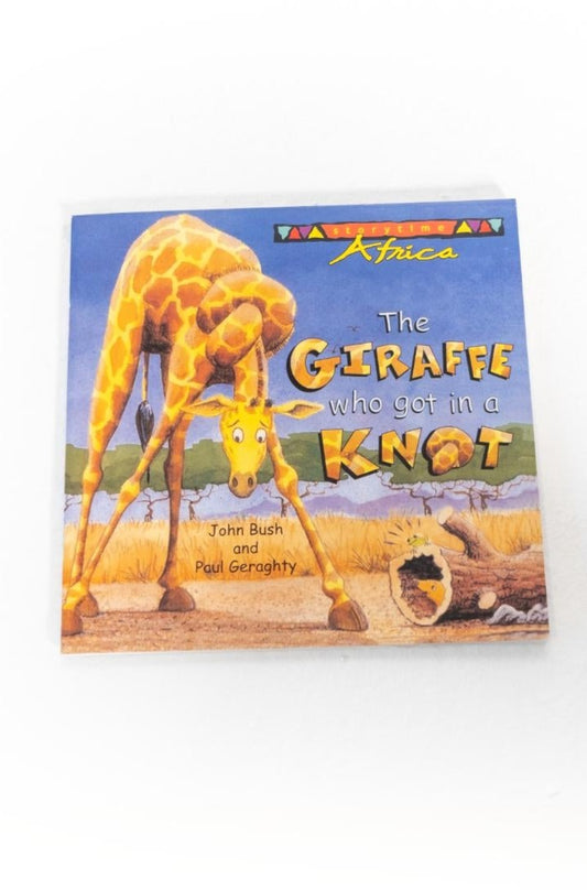 The Giraffe Who Got in a Knot Book